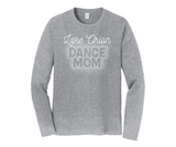 Dance Mom Long Sleeve Fan Favorite Tee