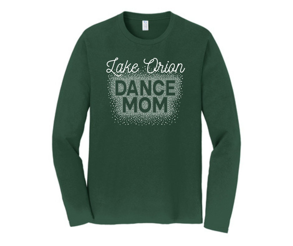 Dance Mom Long Sleeve Fan Favorite Tee