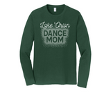 Dance Mom Long Sleeve Fan Favorite Tee