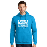 Dance Dad Fan Favorite Fleece Pullover Hooded Sweatshirt