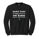 Dance Dad Heavy Blend Crew Neck Sweatshirt