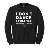 Dance Dad Heavy Blend Crew Neck Sweatshirt