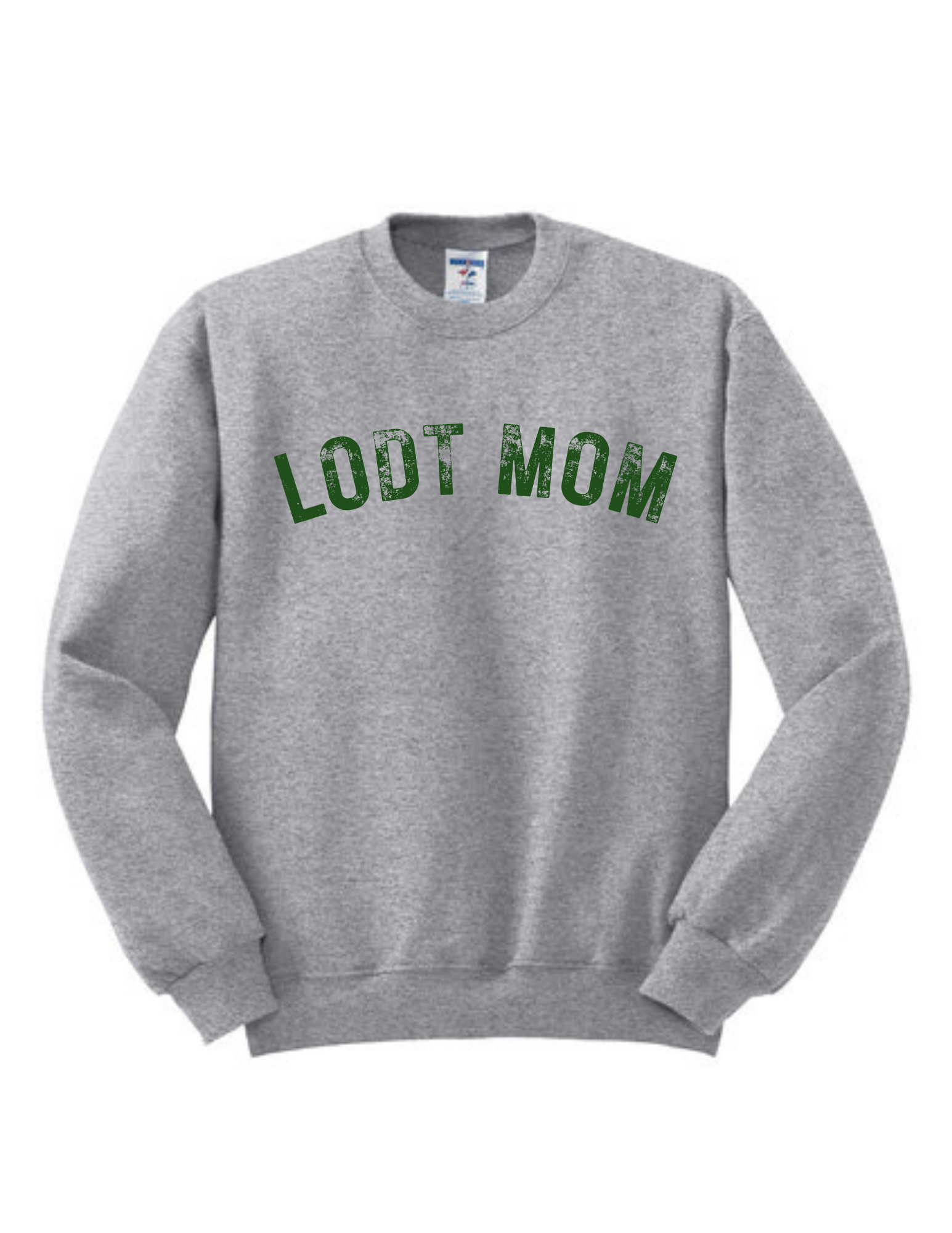 LODT Mom NuBlend Crewneck Sweatshirt