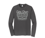 Dance Mom Long Sleeve Fan Favorite Tee