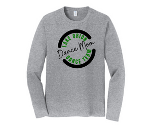 Dance Mom Long Sleeve Fan Favorite Tee