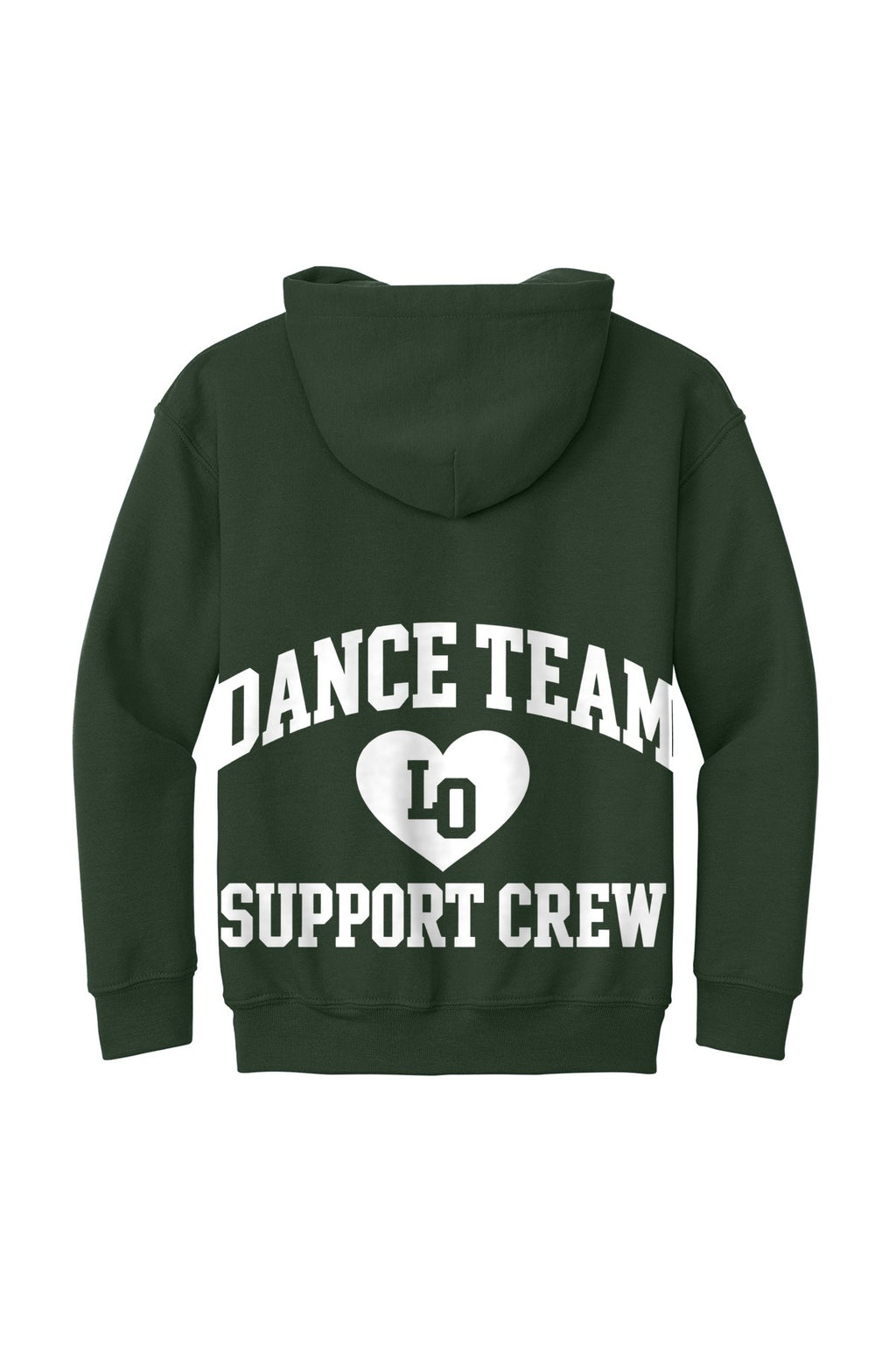 LO Dance Support Crew Youth Hoodie - Dance Team Support Crew (full back) - ForestGrn